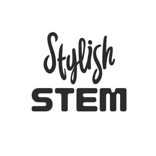 Stylish STEM